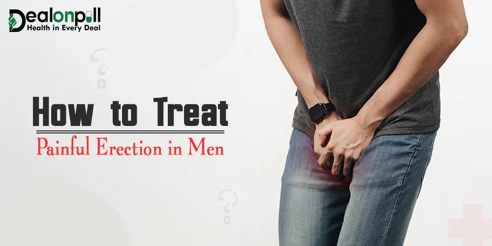 How to Treat Painful Erection in Men