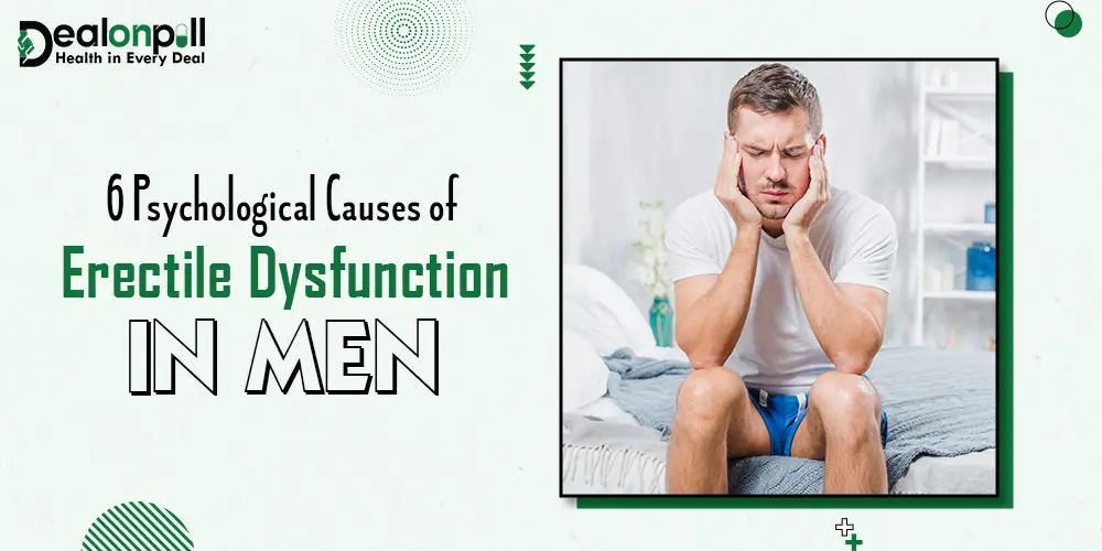 6 Psychological Causes of ED in Men