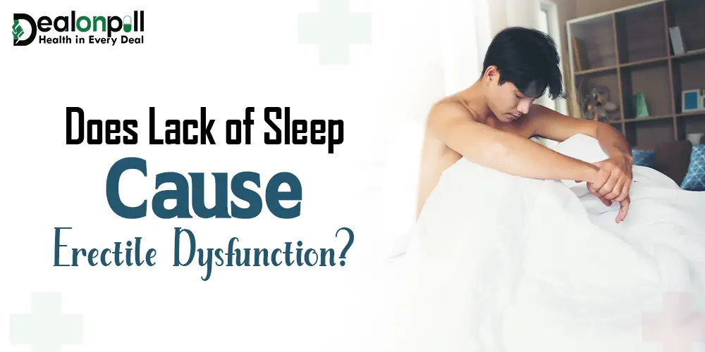 Does Lack of Sleep Cause Erectile Dysfunction