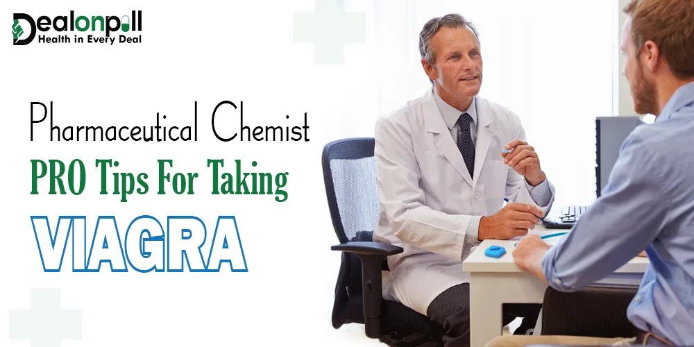 Pharmaceutical Chemist PRO Tips For Taking Viagra
